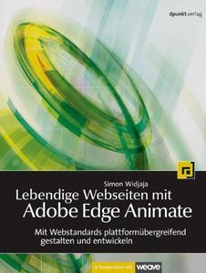 Adobe Edge Animate  Using Web Standards to Create Interactive Websites