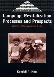 Language Revitalization Processes and Prospects Quichua in the Ecuadorian Andes