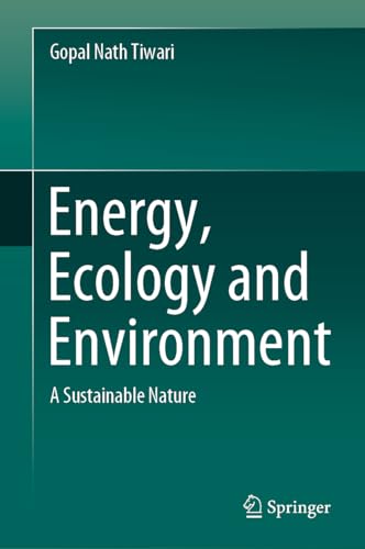 Energy, Ecology and Environment A Sustainable Nature