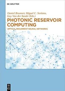 Photonic Reservoir Computing Optical Recurrent Neural Networks