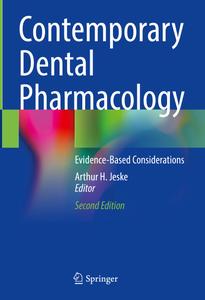 Contemporary Dental Pharmacology Evidence-Based Considerations