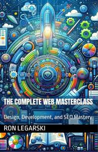 The Complete Web Masterclass