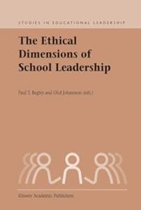 The Ethical Dimensions of School Leadership