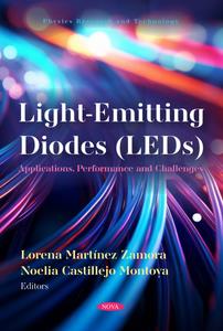 Light–Emitting Diodes (LEDs) Applications, Performance and Challenges