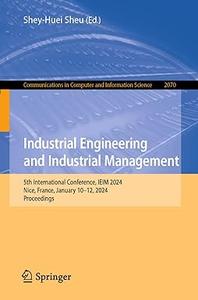 Industrial Engineering and Industrial Management 5th International Conference, IEIM 2024