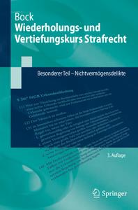 Wiederholungs- und Vertiefungskurs Strafrecht Besonderer Teil – Nichtvermögensdelikte, 3. Auflage
