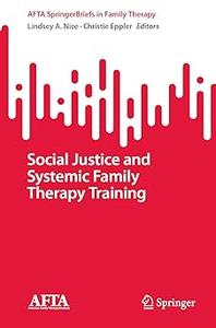 Social Justice and Systemic Family Therapy Training