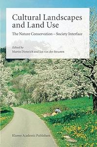 Cultural Landscapes and Land Use The Nature Conservation ― Society Interface