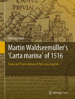 Martin Waldseemüller’s ‘Carta marina’ of 1516 Study and Transcription of the Long Legends (2024)