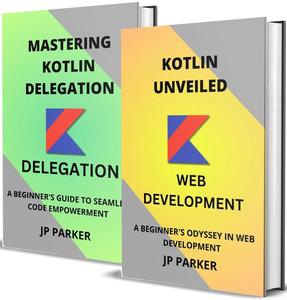 Kotlin for Web Development and Kotlin Delegation