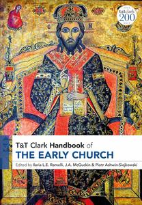 T&T Clark Handbook of the Early Church T&T Clark Companion (T&T Clark Handbooks)