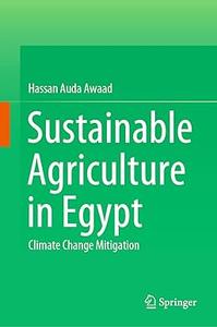 Sustainable Agriculture in Egypt Climate Change Mitigation