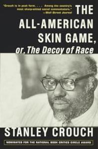 The All-American Skin Game, or Decoy of Race The Long and the Short of It, 1990-1994