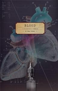 Blood A Scientific Romance