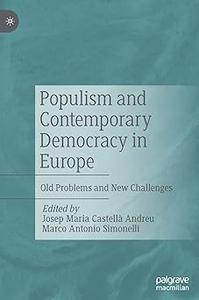 Populism and Contemporary Democracy in Europe Old Problems and New Challenges