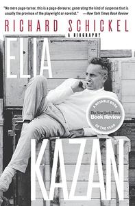 Elia Kazan A Biography