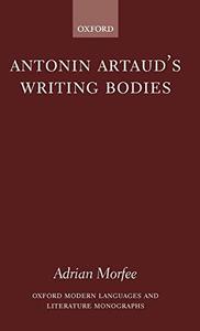 Antonin Artaud’s writing bodies