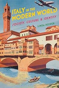 Italy in the Modern World Society, Culture and Identity