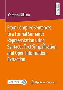 From Complex Sentences to a Formal Semantic Representation using Syntactic Text Simplification