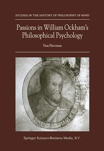 Passions in William Ockham’s Philosophical Psychology