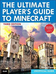 The Ultimate Player’s Guide to Minecraft
