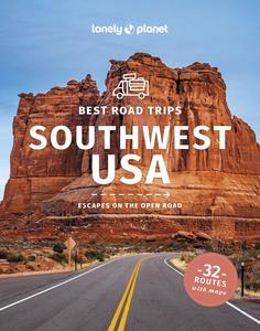 Lonely Planet Best Road Trips Southwest USA (Road Trips Guide), 5th Edition