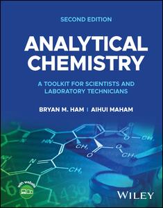 Analytical Chemistry A Toolkit for Scientists and Laboratory Technicians, 2nd Edition