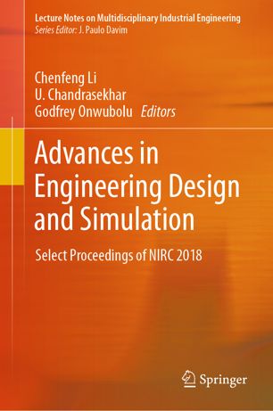 Advances in Engineering Design and Simulation Select Proceedings of NIRC 2018 (2024)