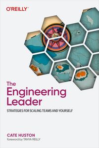 The Engineering Leader Strategies for Scaling Teams and Yourself