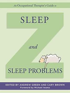 An Occupational Therapist’s Guide to Sleep and Sleep Problems