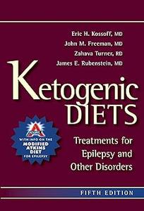 Ketogenic Diets Treatments for Epilepsy and Other Disorders Ed 5