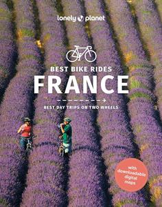 Lonely Planet Best Bike Rides France 1 (Cycling Travel Guide)