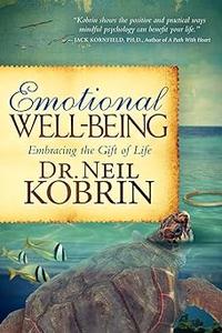 Emotional Well-Being Embracing the Gift of Life