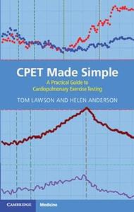 CPET Made Simple A Practical Guide to Cardiopulmonary Exercise Testing