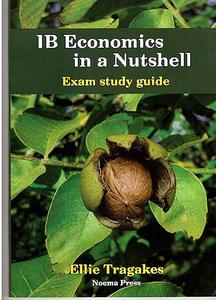 IB Economics in a Nutshell Exam study guide