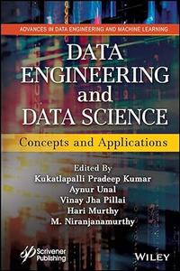 Data Engineering and Data Science Concepts and Applications