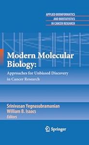 Modern Molecular Biology Approaches for Unbiased Discovery in Cancer Research (2024)