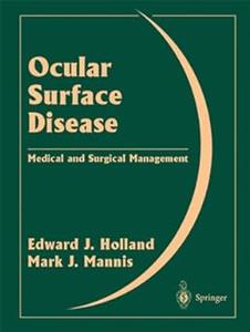 Ocular Surface Disease Medical And Surgical Management