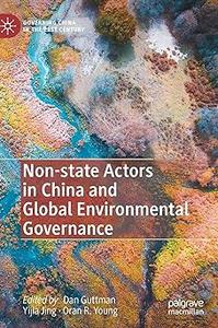 Non–state Actors in China and Global Environmental Governance