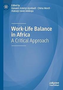 Work-Life Balance in Africa A Critical Approach