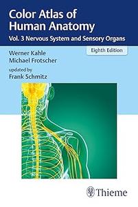Color Atlas of Human Anatomy Vol. 3 Nervous System and Sensory Organs Ed 8