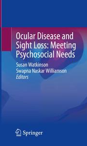 Ocular Disease and Sight Loss Meeting Psychosocial Needs