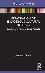 Repatriation of Indigenous Cultural Heritage