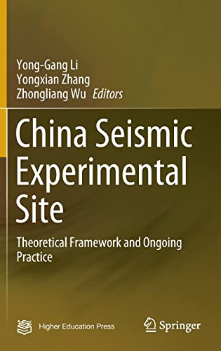 China Seismic Experimental Site Theoretical Framework and Ongoing Practice (2024)