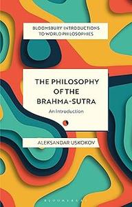 The Philosophy of the Brahma-sutra An Introduction