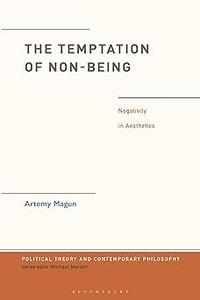 Temptation of Non-Being, The Negativity in Aesthetics