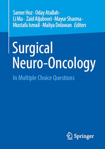 Surgical Neuro–Oncology In Multiple Choice Questions