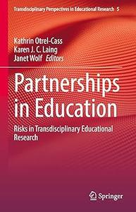 Partnerships in Education Risks in Transdisciplinary Educational Research