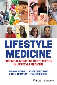 Lifestyle Medicine Essential MCQs for Certification in Lifestyle Medicine