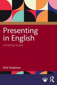 Presenting in English A Practical Guide